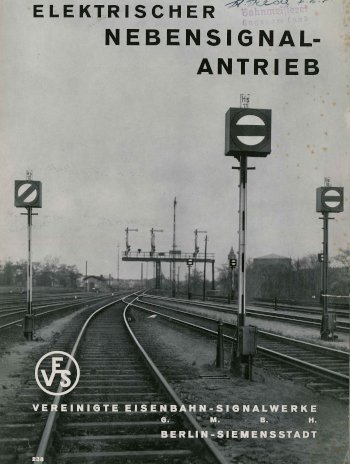 Ganzseitiges Foto mit mehreren Gleisen, neben denen drei Hs-Signale stehen, im Hintergrund eine Signalbrücke mit drei Hauptsignalen, oben der Titel, unten VES-Symbol und VEREINIGTE …